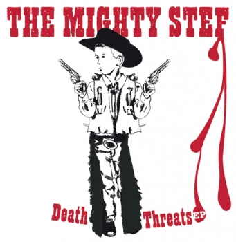 The Mighty Stef - Death Threats EP (CD)